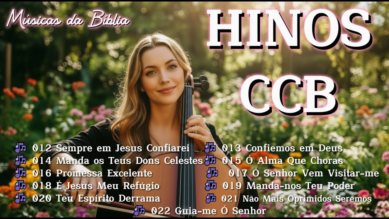 🎵Belos Hinos CCB Cantados Que Tocam o Coração❤l Hinos da Bíblia CCB