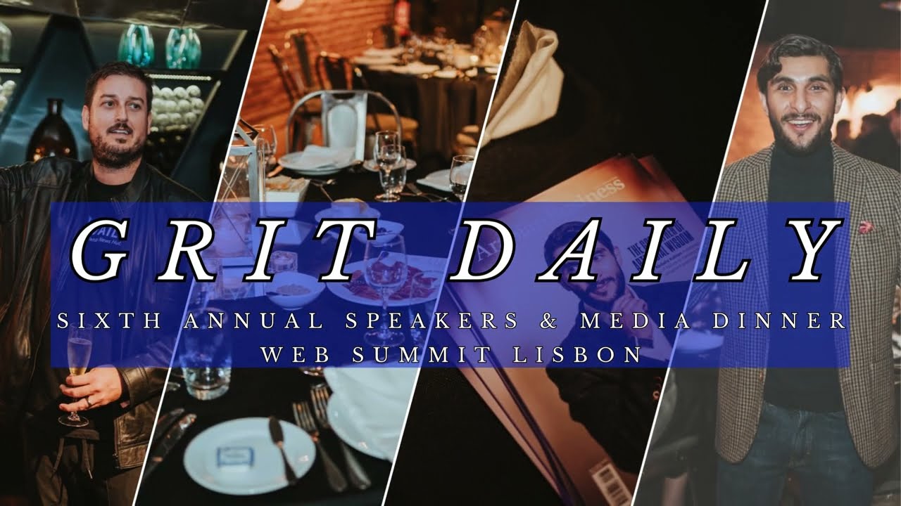 Grit Daily Sixth Annual Speakers & Media Dinner Photos (Web Summit Lisbon)