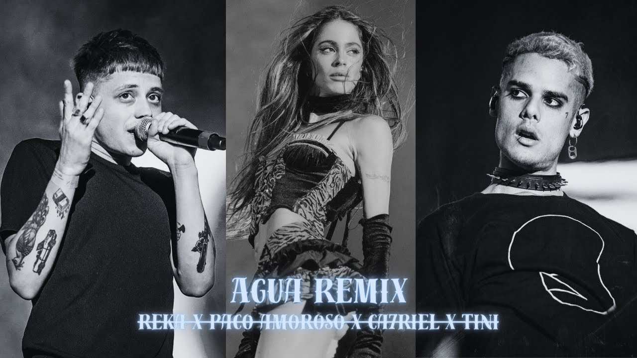 REKA x Paco Amoroso x CA7RIEL x TINI - Agua [Reka REMiX]