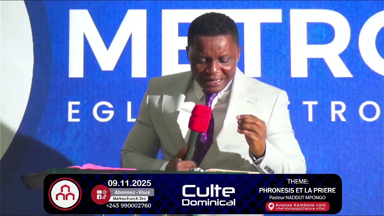 116- PHRONESIS ET LA PRIÈRE | avec Pasteur Naddot MPONGO | #METROCHURCHRDC 