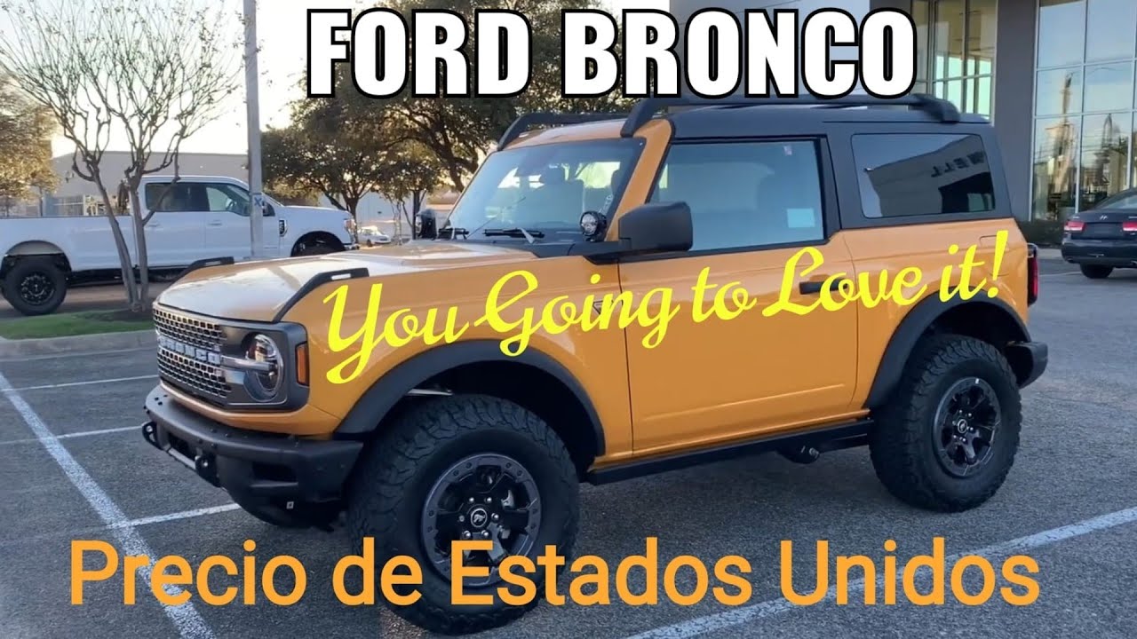 2021 Ford Bronco BadLands🚙 Cuanto Vale En USA 🇺🇸? Precio En Dólares 💸