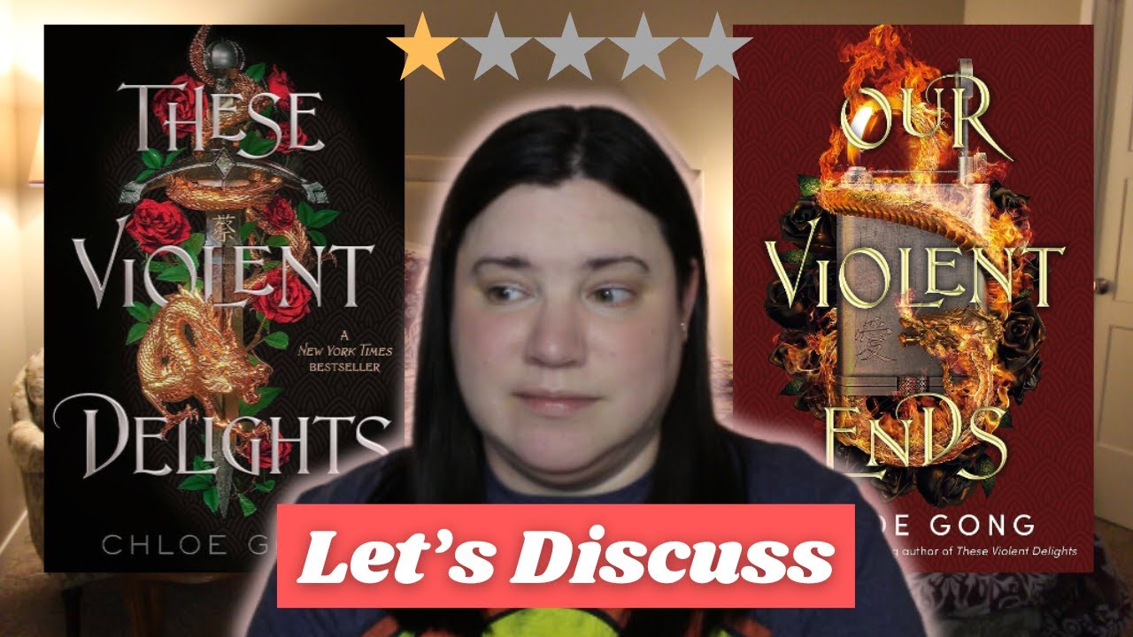 These Violent Delights and Our Violent Ends Left Me Frustrated | A Rant Review/Discussion
