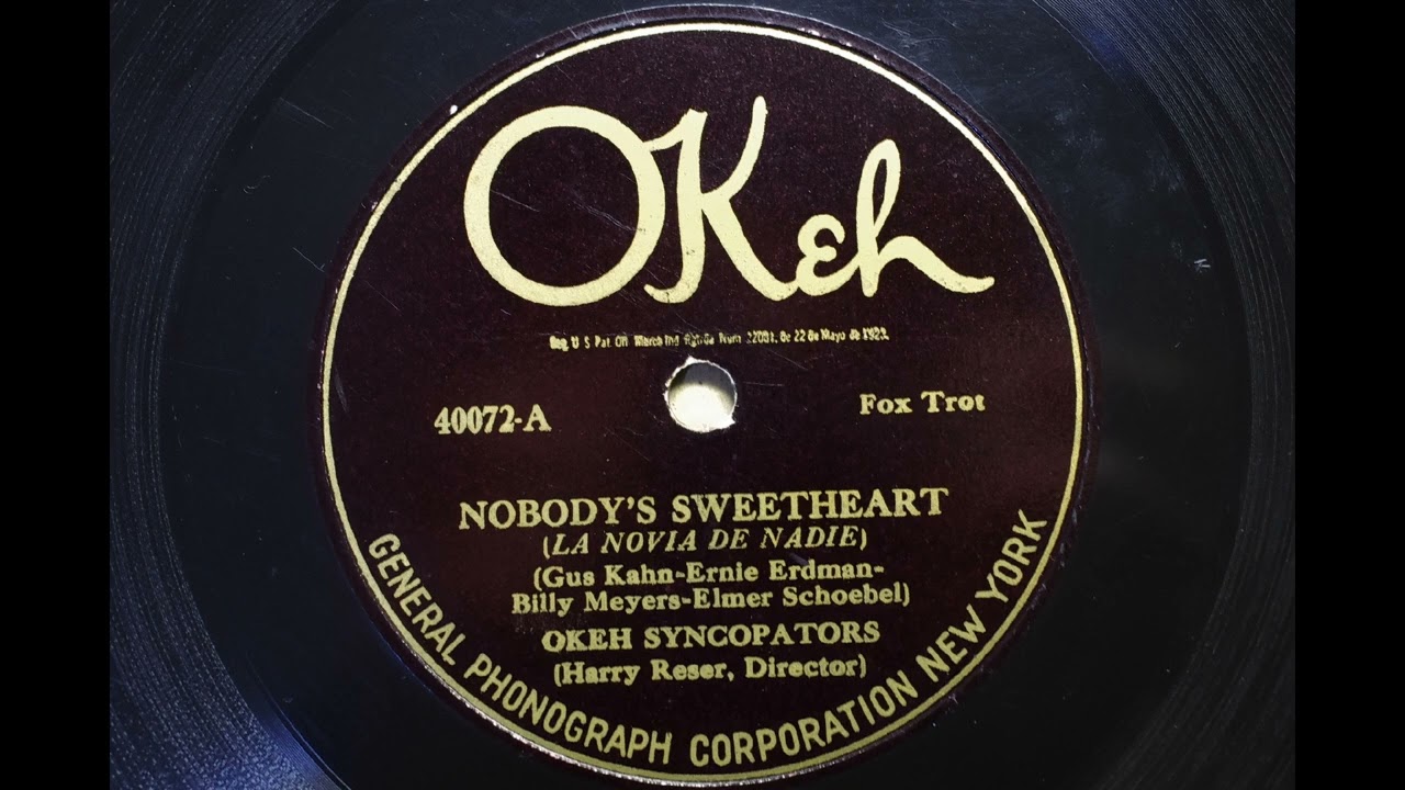 OKEH SYNCOPATORS { NOBODY'S SWEETHEART } 1924.