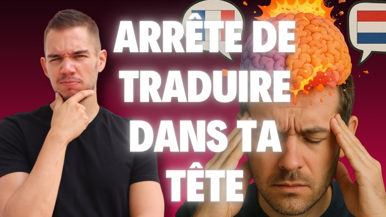 Arrête de traduire dans ta tête : pourquoi ton néerlandais sonne faux et comment y remédier