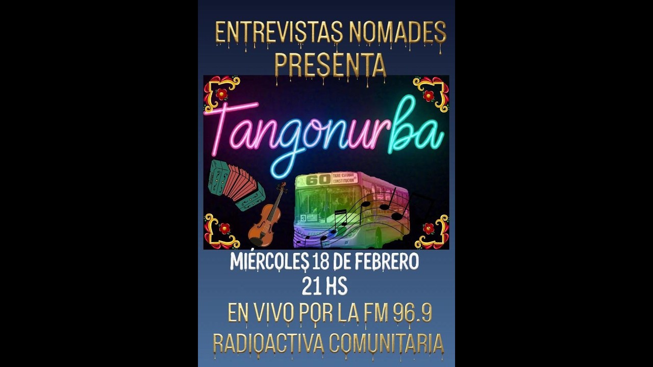 ENTREVISTAS NOMADES: Tangonurba 🎶🎶