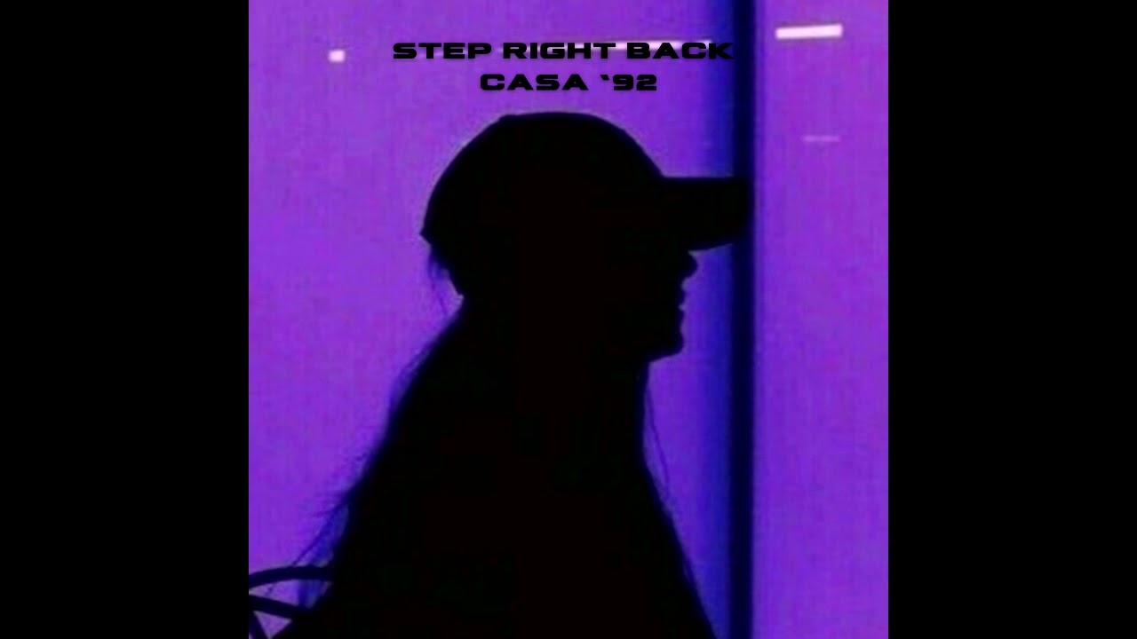 CASA '92 - STEP RIGHT BACK