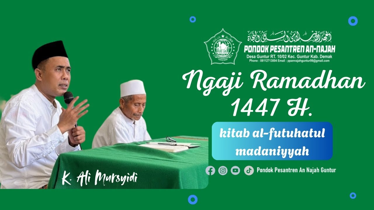 Ngaji Kitab Al Futuhatul Madaniyyah Tentang Zakat, Shodaqoh, Dermawan dan Puasa - K. Ali Mursyidi
