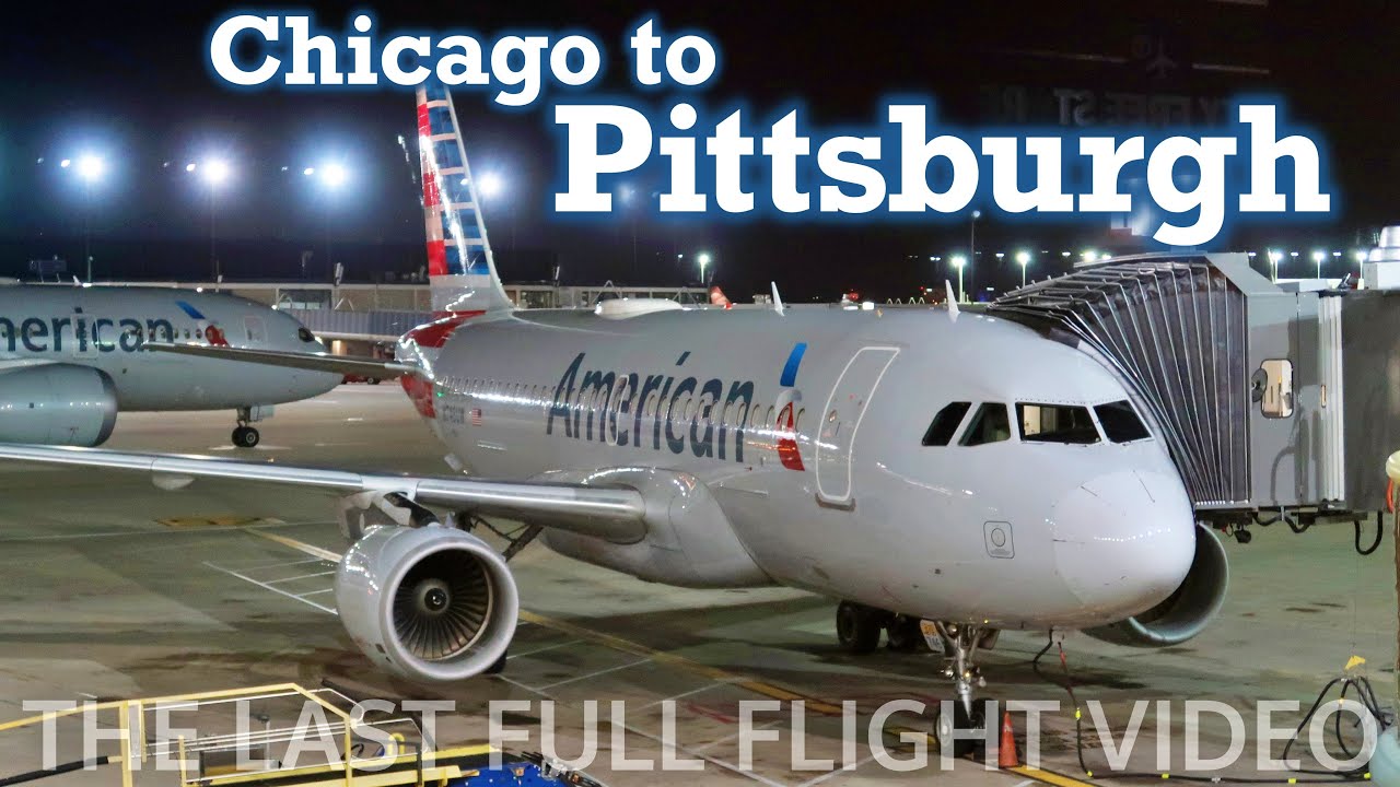 Full Flight: American Airlines A319 Chicago to Pittsburgh (ORD-PIT)