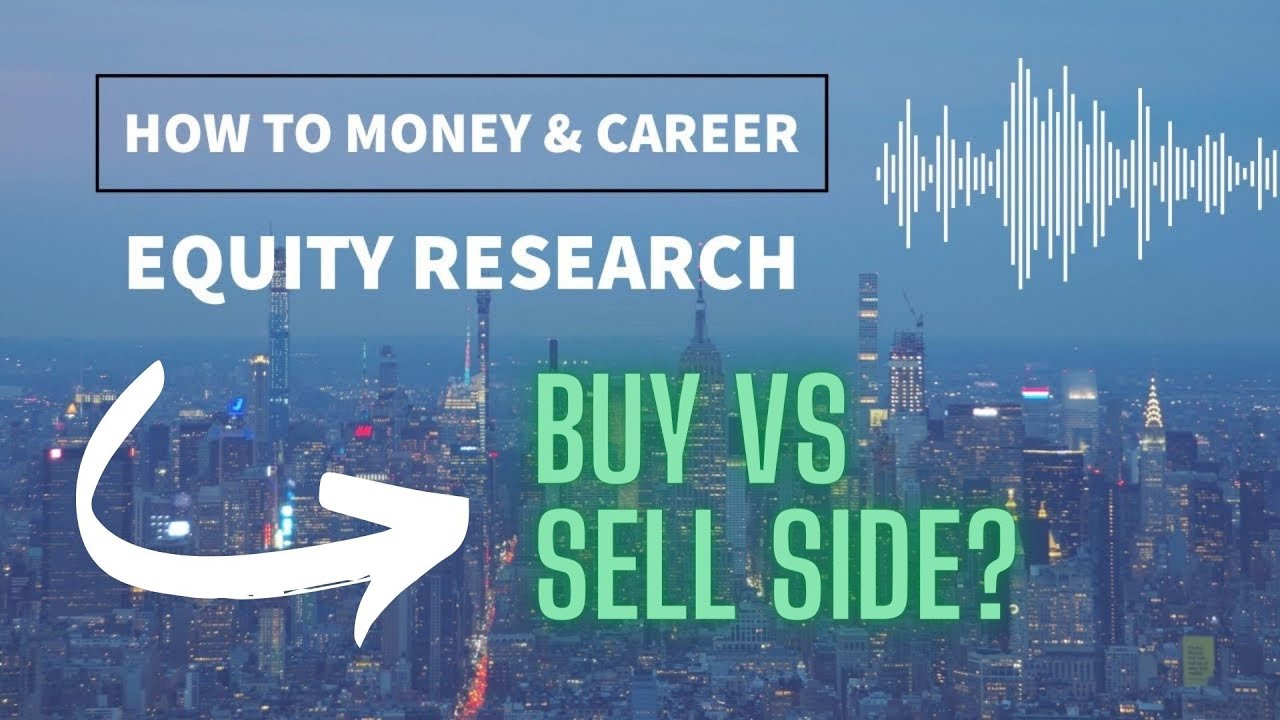 Buy Side Equity Research Explained | Fundamentals of the Industry