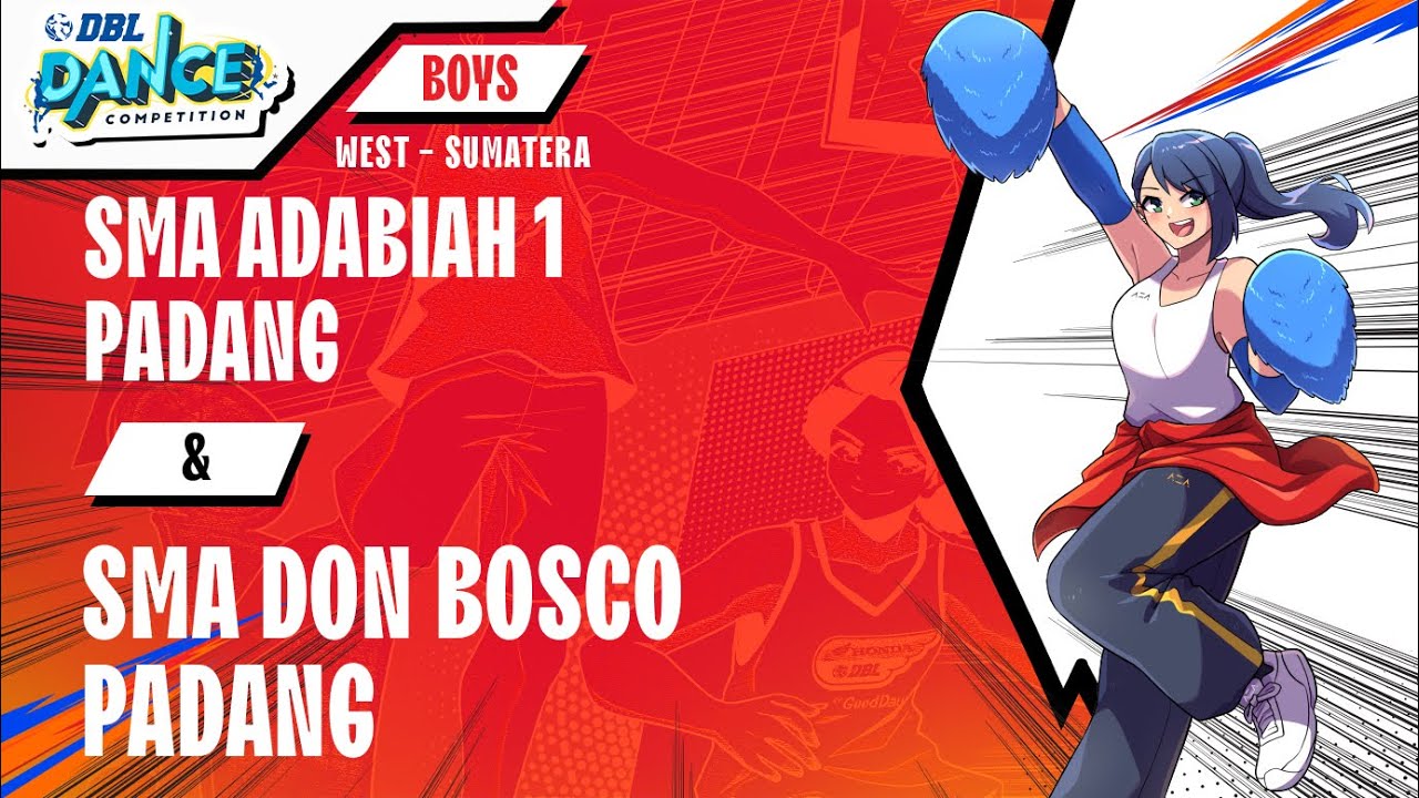 DBL DANCE | SMA ADABIAH 1 PADANG & SMA DON BOSCO PADANG