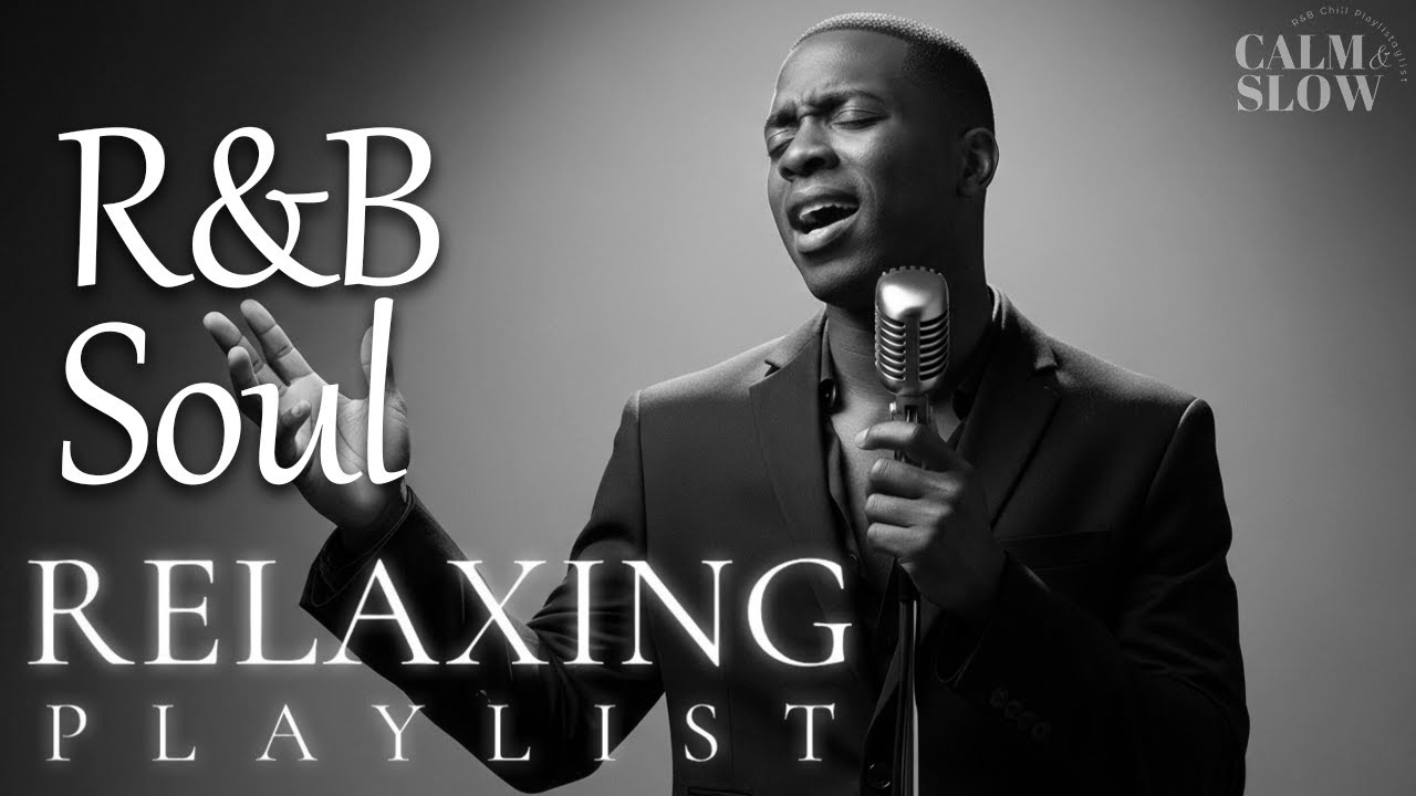 【R&B Soul】Relaxing Chill Playlist – Smooth Vocals & Deep Grooves