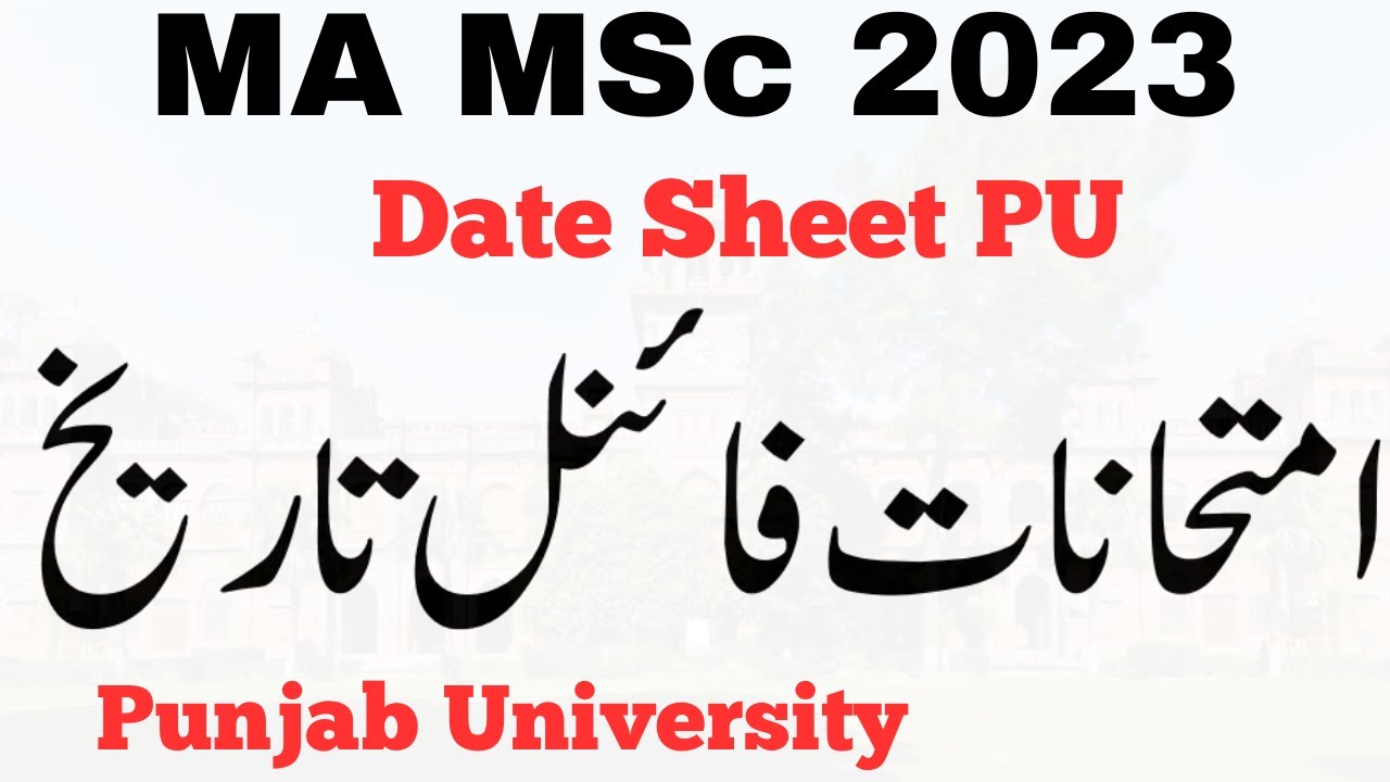 MA MSc Part 1 & 2 Annual 2023 Exams Date Sheet Final PU