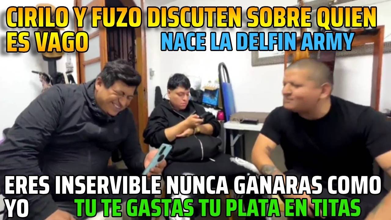 😂CIRILO Y FUZO DISCUTEN SOBRE QUIEN ES VAGO😂😂TE GASTAS TU PLATA EN TITAS😂