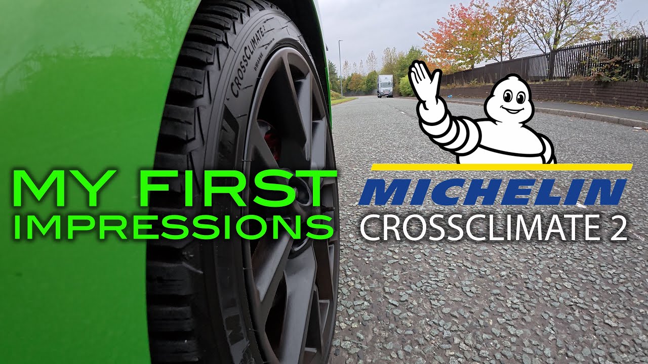 How are my Michelin Crossclimate 2's?
