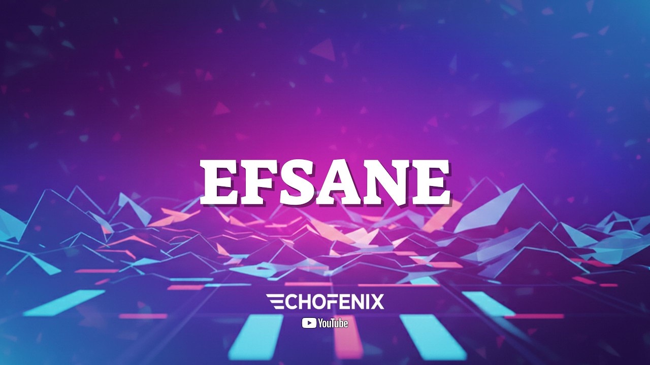 ECHOFENİX - Efsane 🎶