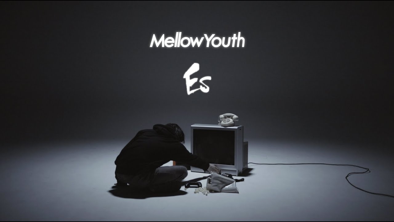 Mellow Youth「Es」Official Music Video