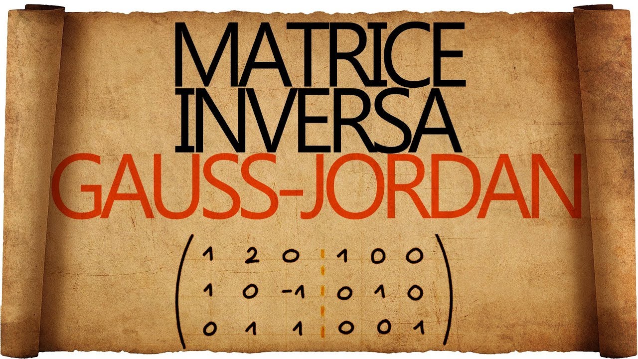 Matrice Inversa con l'Algoritmo di Gauss - Jordan