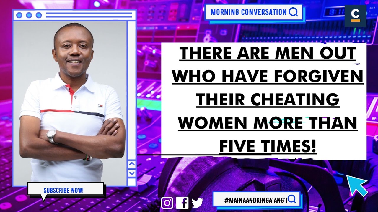 THERE ARE MEN OUT HERE WHO HAVE FORGIVEN THEIR CHEATING WOMEN MORE THAN FIVE TIMES!