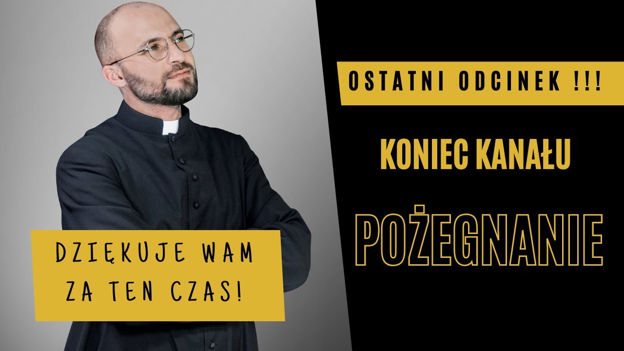 Odcinek Pożegnalny.  Ks Michał Chaciński