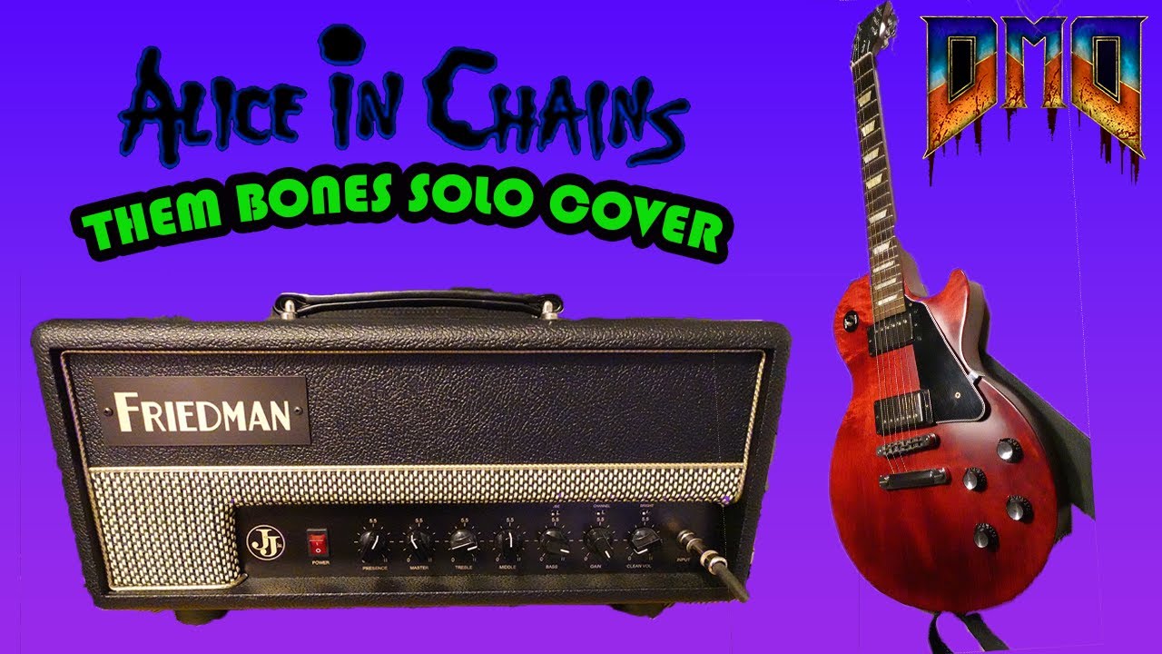 Friedman JJ JR playthrough - Alice in Chains (Them Bones Solo)
