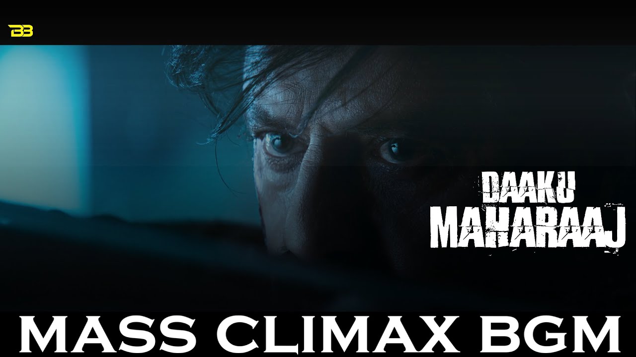 Daaku Maharaaj - Mass Climax BGM | Daaku Maharaaj OST | NBK | Thaman S