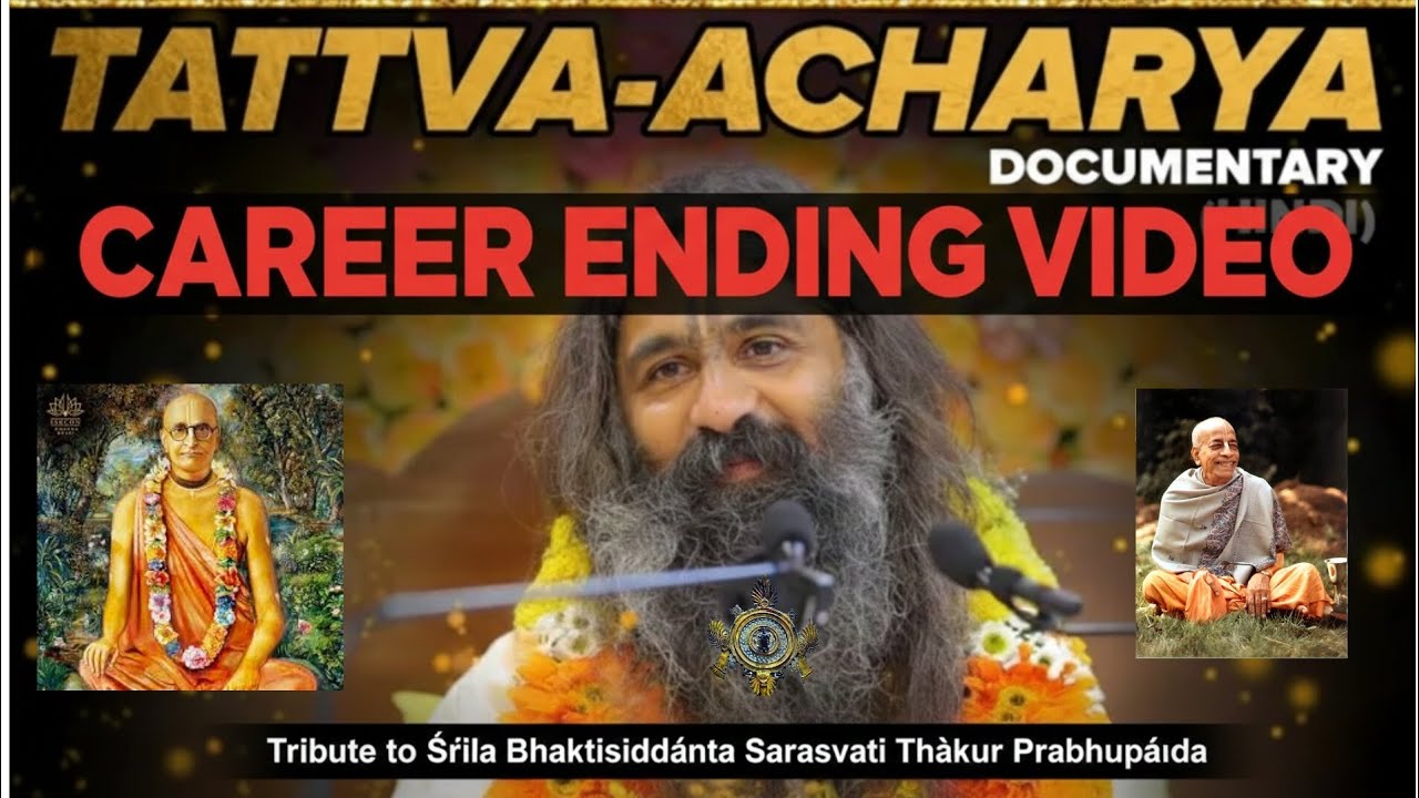 TATTVA-ACHARYA...Documentary (HINDI) | Srila Bhakti Siddhanta Sarswati Thakur Appearance Day Special