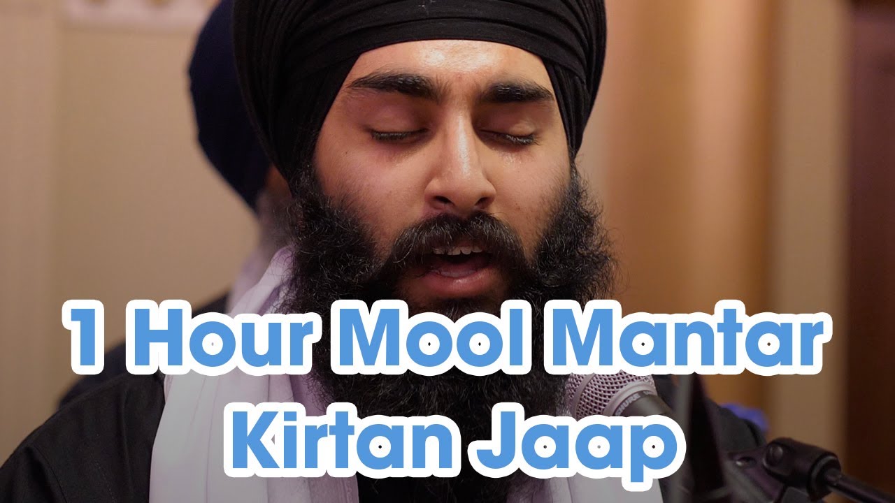 1 Hour Mool Mantar Kirtan Jaap Loop - Bhai Harsimran Singh Lalli