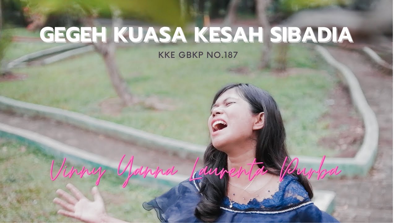 GEGEH KUASA KESAH SI BADIA KEE GBKP NO. 187 - VINNY YANNA LAURENTA  BR PURBA