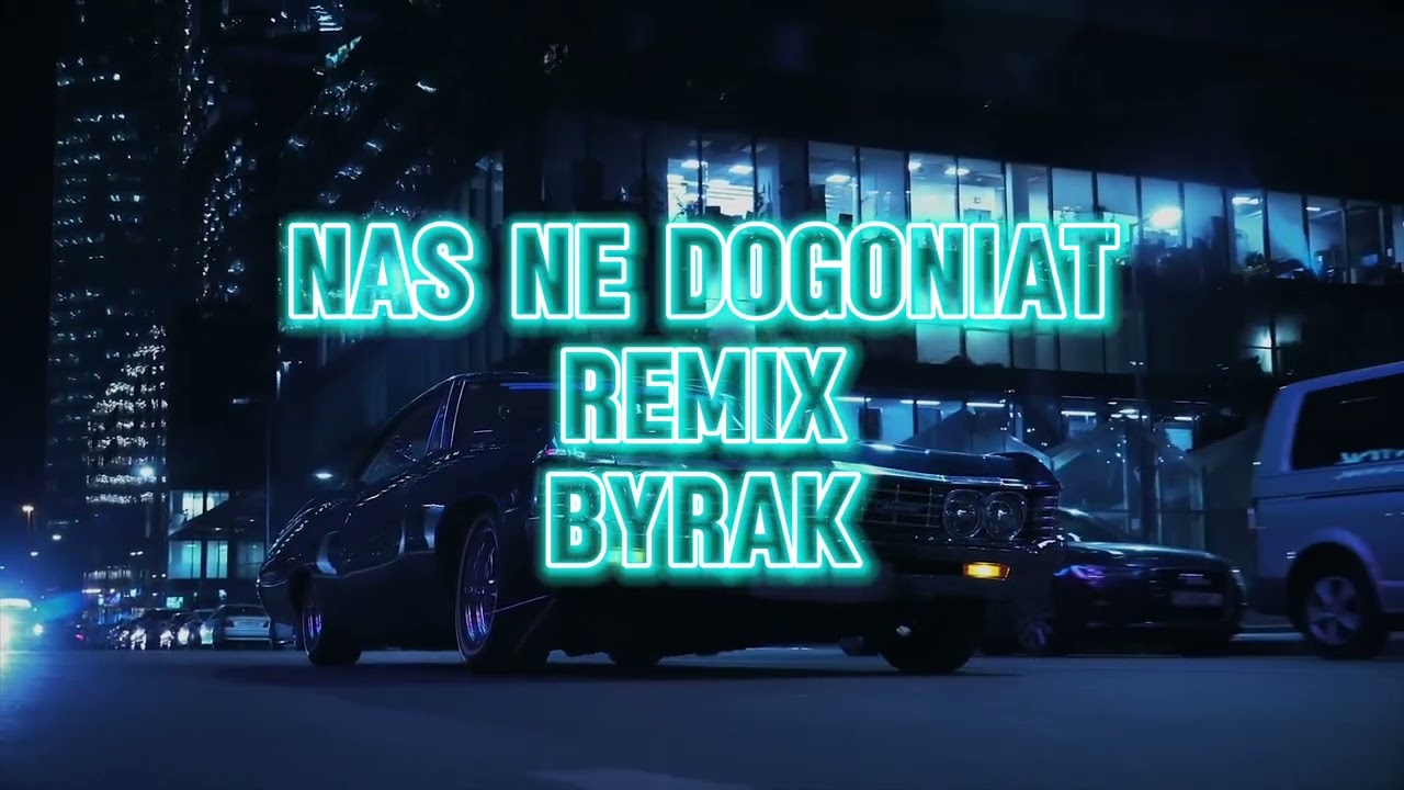 BYRAK - NAS NE DOGONIAT REMIX t.a.T.u
