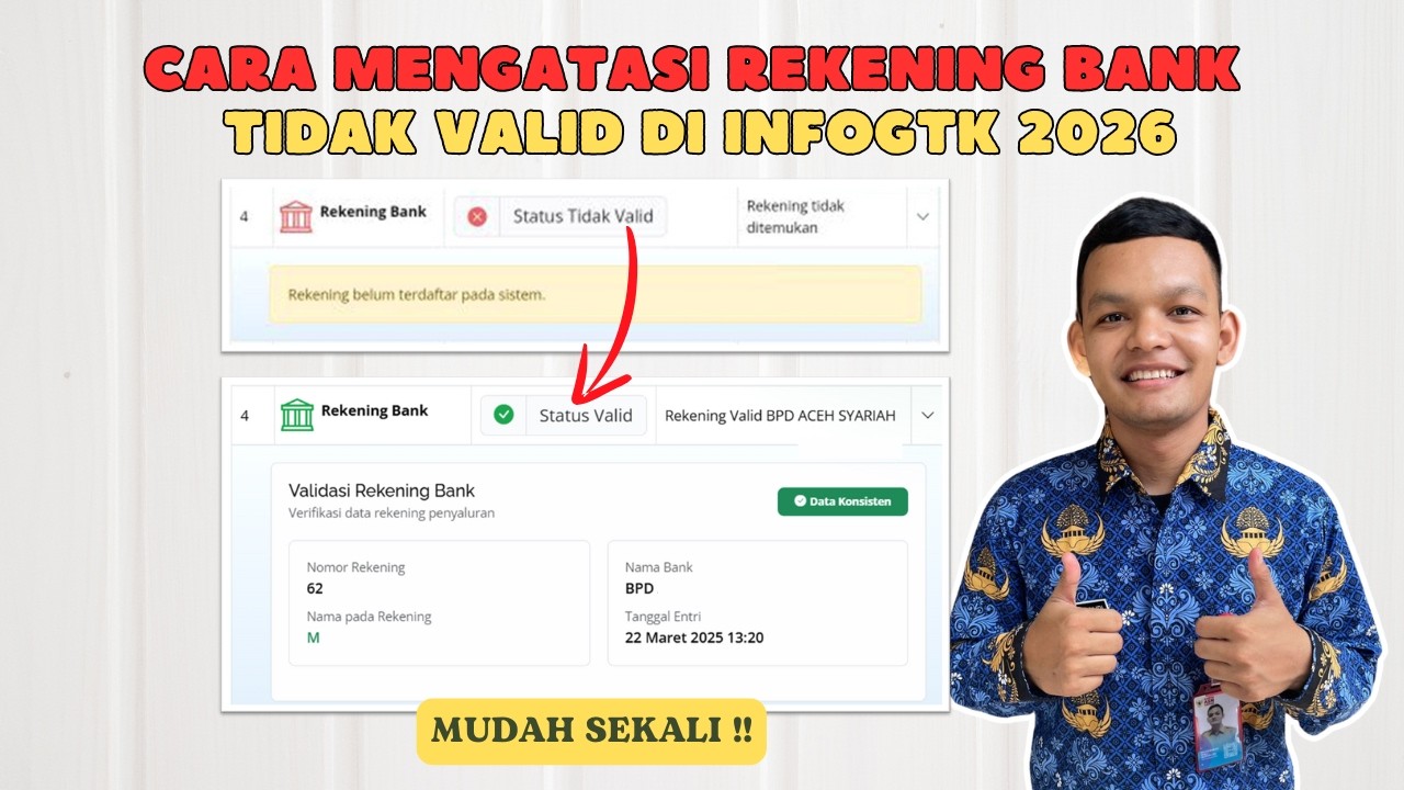 Cara Mengatasi Rekening Bank Tidak Valid Di InfoGTK 2026