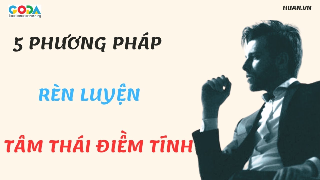 5 Phương Ph&aacute;p R&egrave;n Luyện  