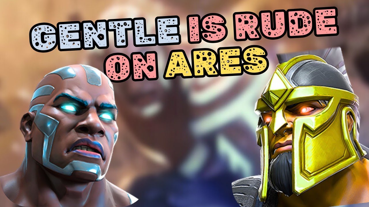 Gentle Is Rude For Ares | Mcoc | Marvel Contest Of Champions