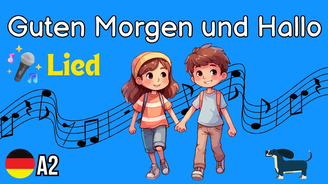 Guten Morgen und Hallo | Kinderlied | Begrüßungslied | Morgenkreislied | Learn German