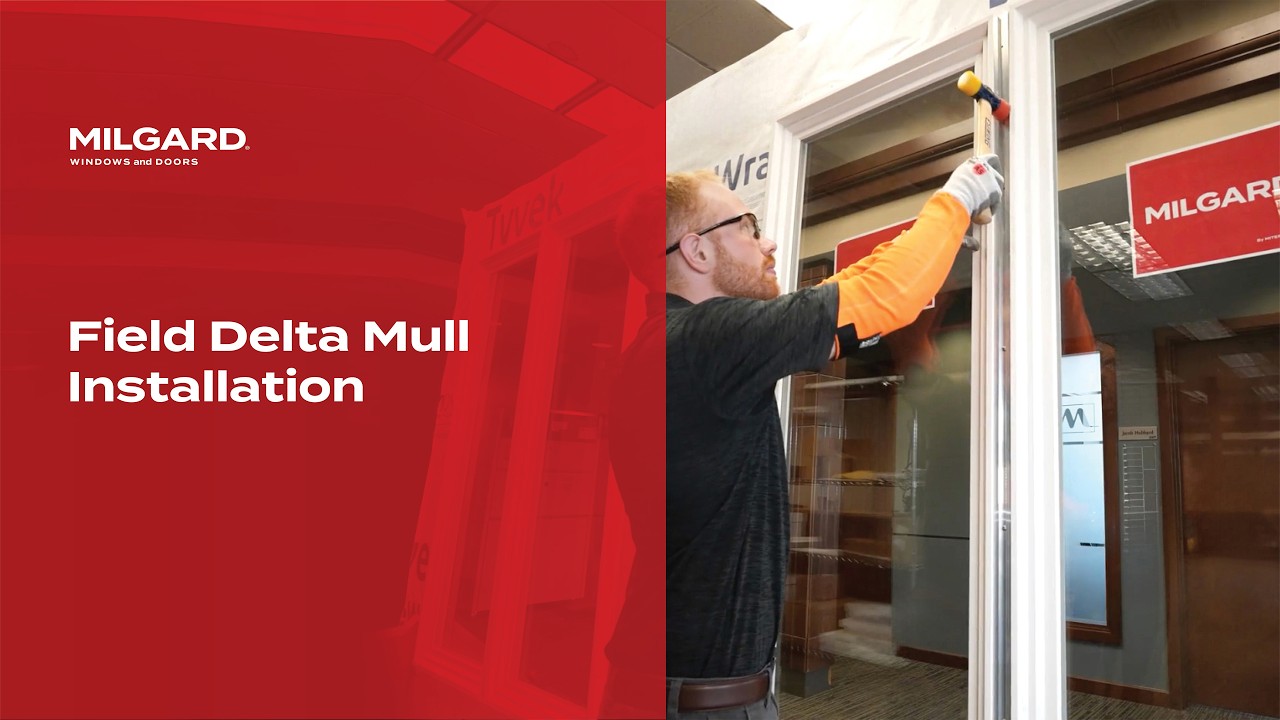 Milgard Field Delta Mull Installation
