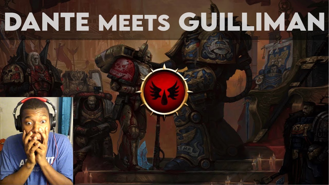 The Devastation of Baal - Dante's meets Guilliman || Voice Over REACTION