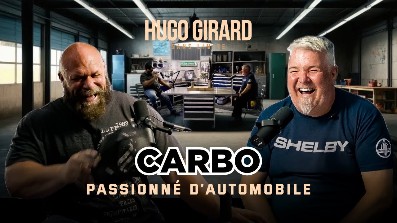 #6 Carbo | Moteurs, Passion et Road Trips – La Vie à Toute Vitesse | HUGO GIRARD SANS LIMITE