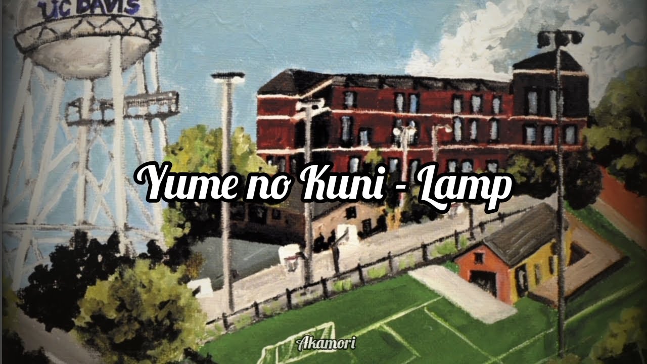 Yume no Kuni - Lamp (sub español/romaji) [Tabibito/Place in my Dream Single ver.] #lamp 