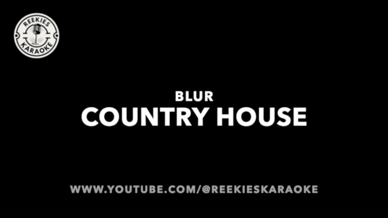 Blur | Country House | Karaoke