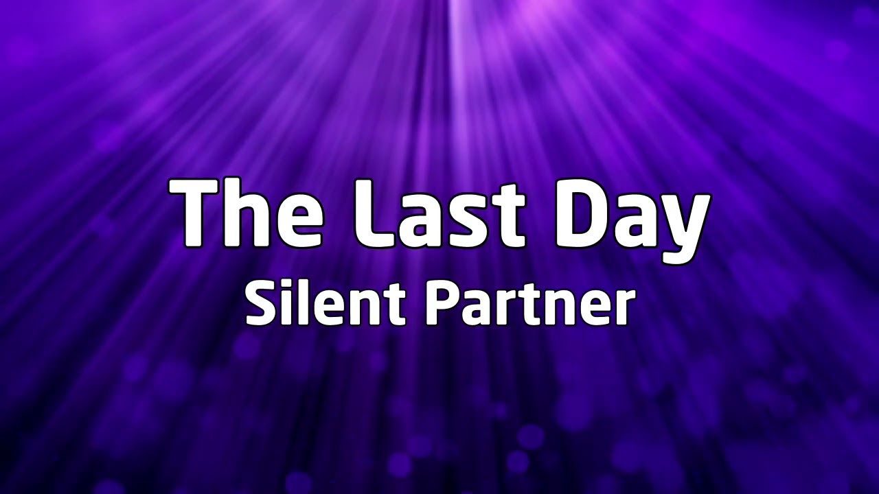 Silent Partner - The Last Day [NO COPYRIGHT MUSIC]