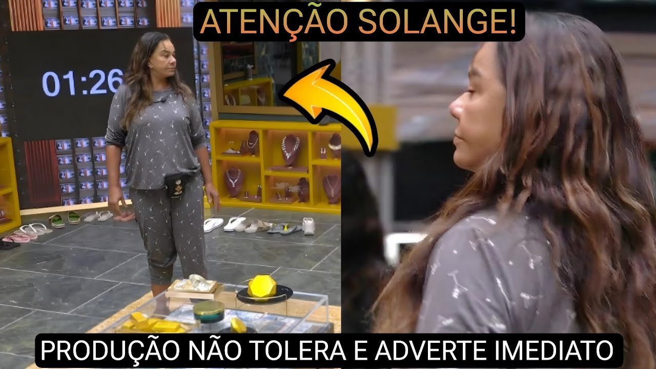 BBB 26: PRODU&Ccedil;&Atilde;O INTERV&Eacute;M SOLANGE QUEBRA PROTOCOLO DO PROGRAMA AP&Oacute;S CITA ALGO GRAVE ENVOLVENDO O...
