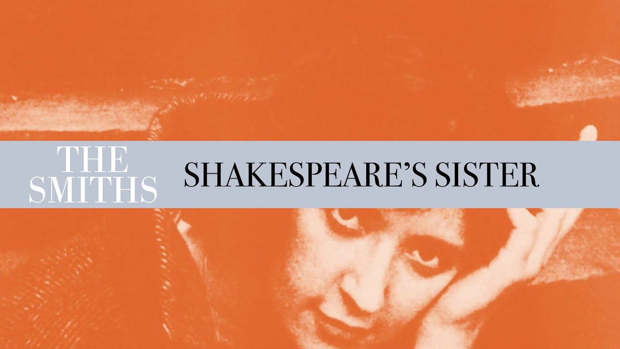 The Smiths - Shakespeare's Sister (Official Audio)