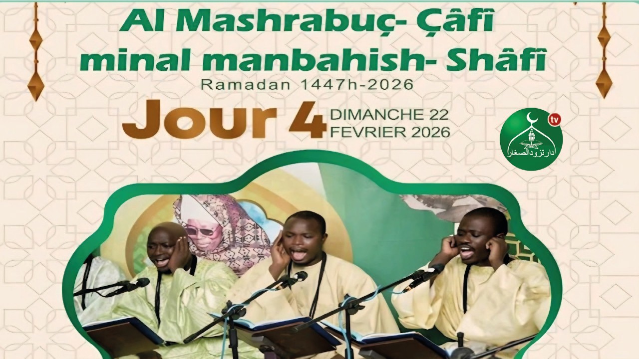 ⁣🔴En Direct Al Mashrabu’ ç çâfî minal manbahi’s Shâfî | 4e Jour Ramadan 1447 h - 22 Février 2026