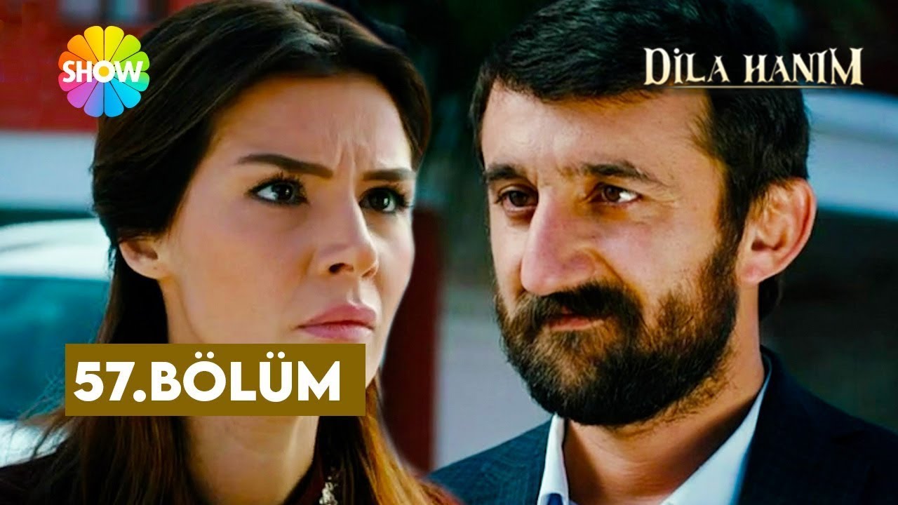 Dila Hanım 57. Bölüm | (2. Sezon) @showtv