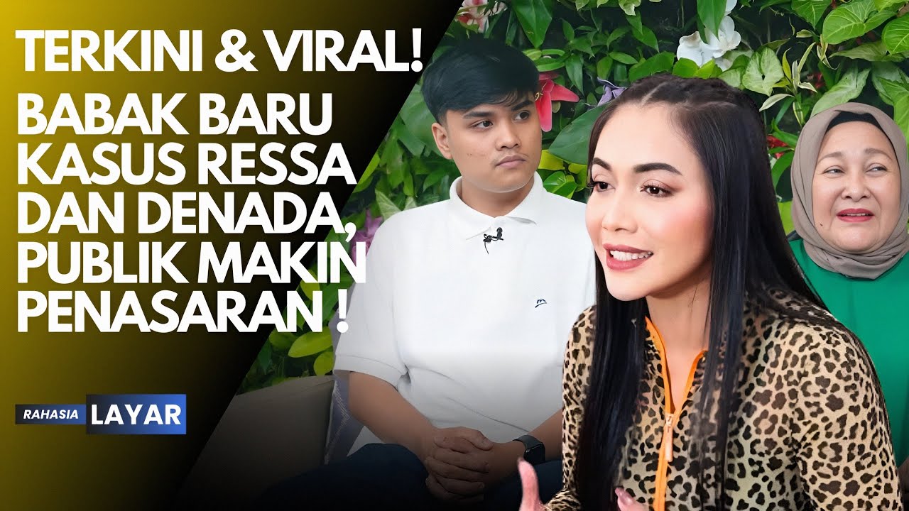 TERKINI & VIRAL! Babak Baru Kasus Ressa dan Denada, Publik Makin Penasaran | RAHASIA LAYAR