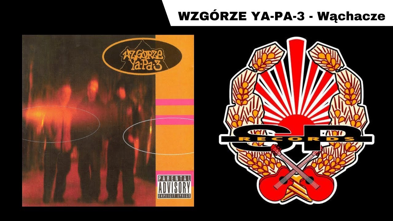 WZG&Oacute;RZE YA-PA 3 - Wąchacze [OFFICIAL AUDIO]