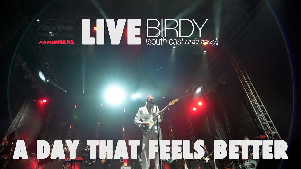 Pamungkas - A Day That Feels Better (LIVE at Birdy South East Asia Tour)