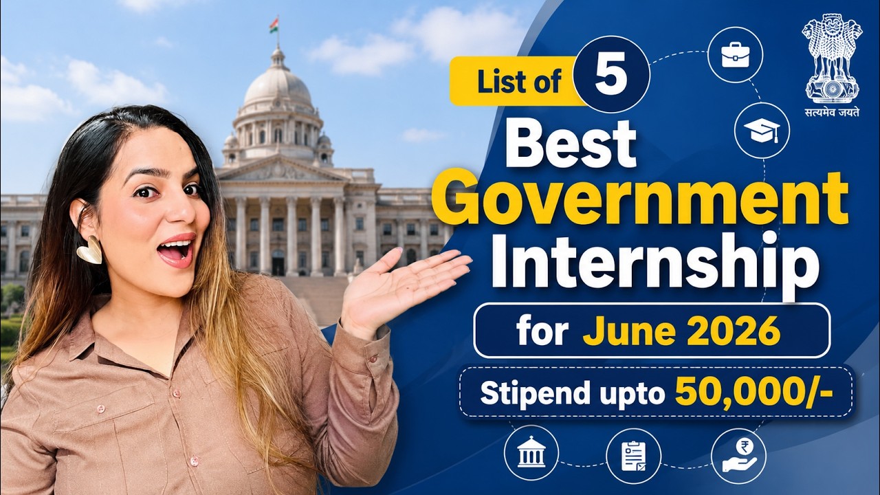 List of 5 Best Government Internships for June 2026 | Stipend upto 50,000/- | Govt Free Certificate