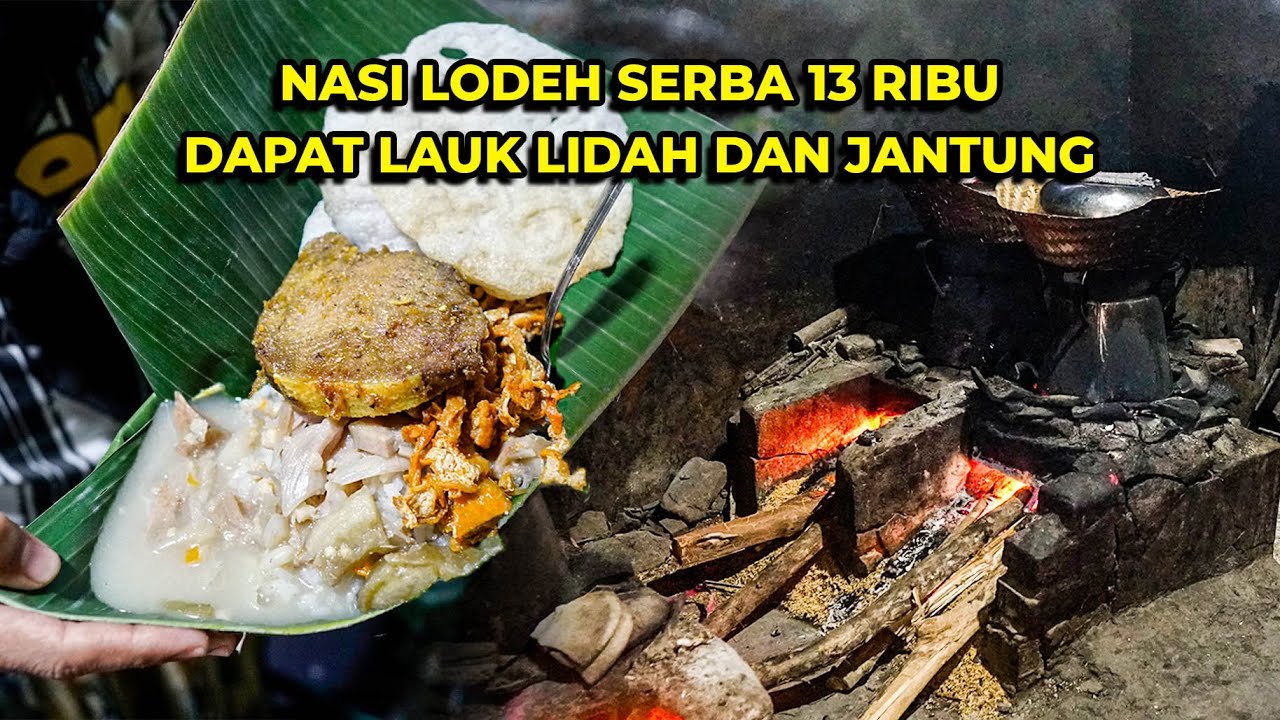 NASI LODEH LEGEND HARGA 8 RIBU! LAUK LIDAH DAN JANTUNG PALING CEPET HABIS!