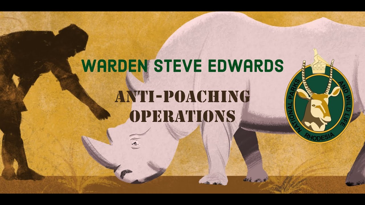 Stories from the Wilds of Africa | Steve Edwards | Anti Poaching Ops
