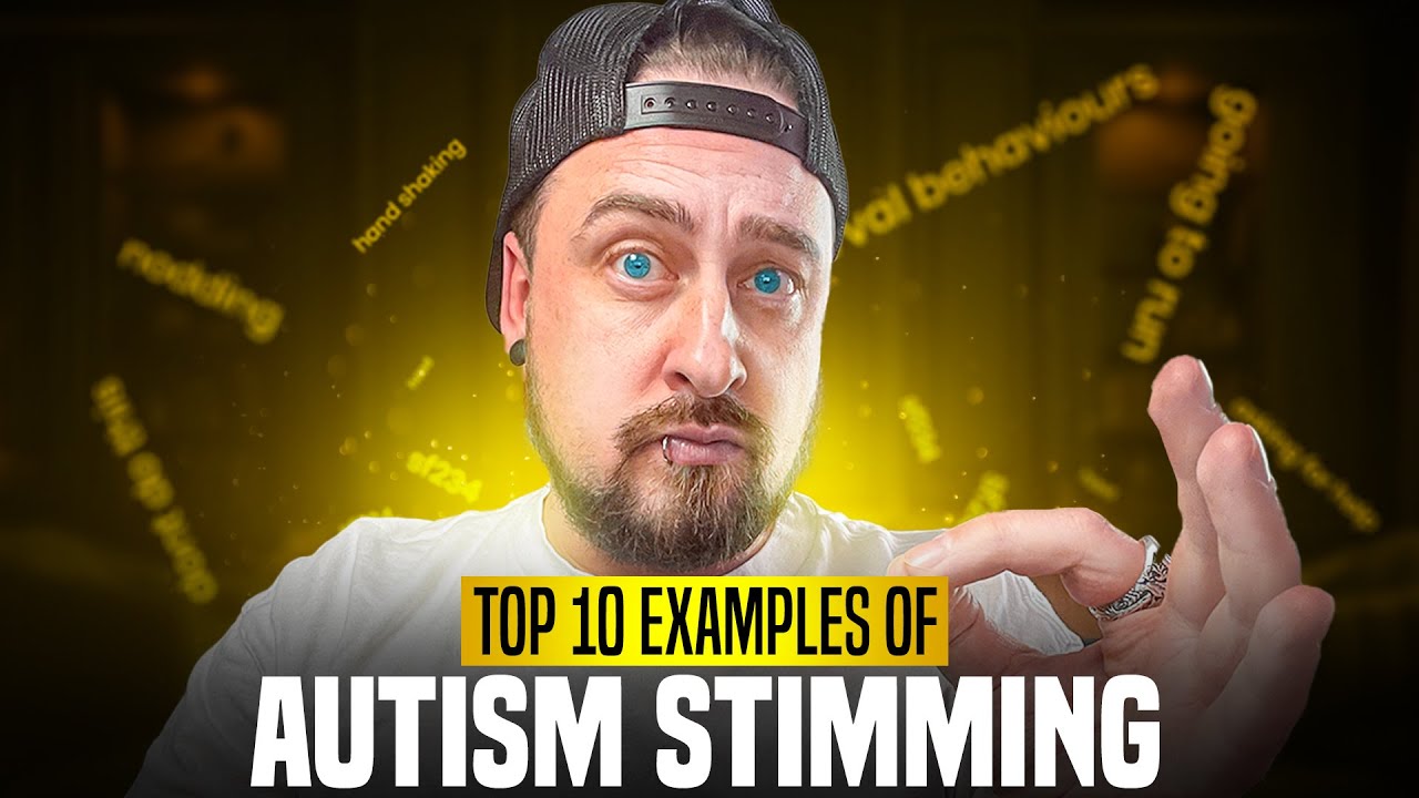 Top 10 Examples of Autism Stimming
